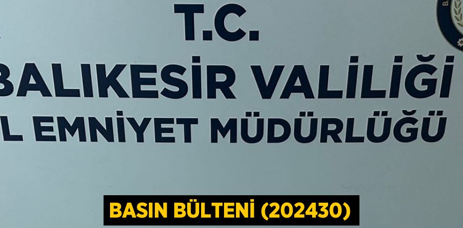 Basın Bülteni (202430)