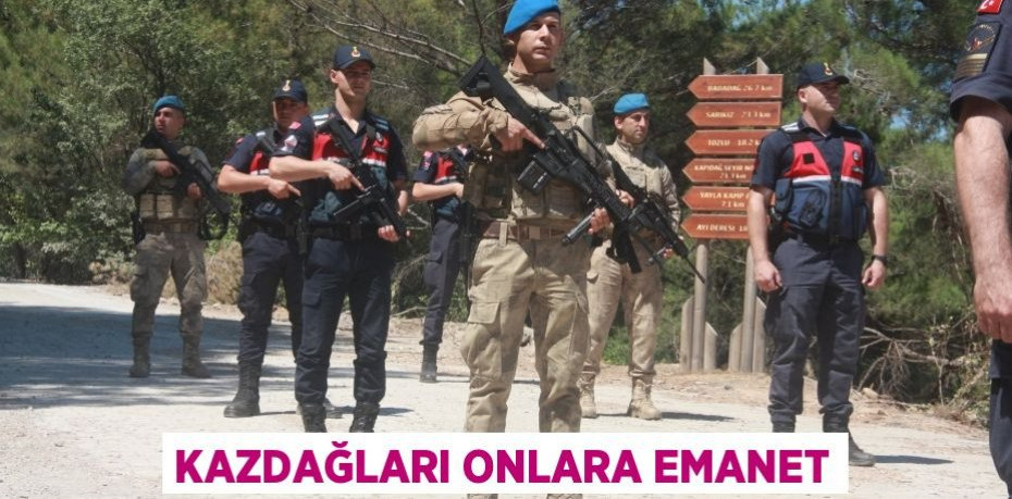 Kazdağları onlara emanet