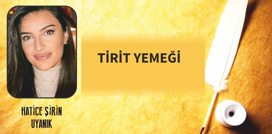 TİRİT YEMEĞİ