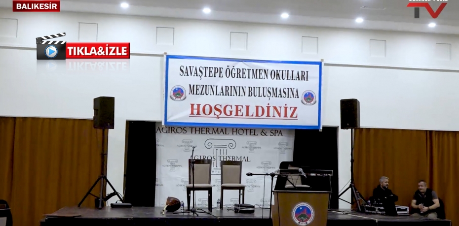 SAVAŞTEPE ÖĞRETMEN OKULLARI MEZUN LARININ BULUŞMASI 8