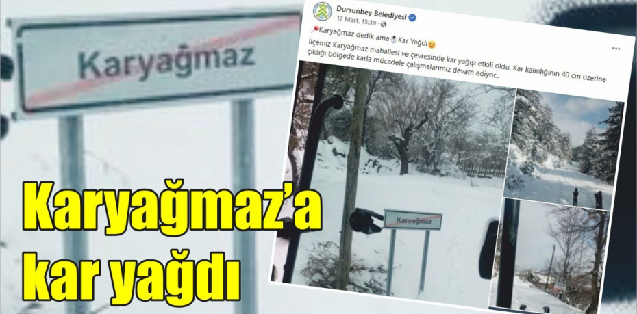 Karyağmaz’a kar yağdı