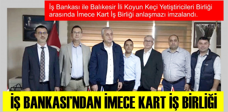 "İMECE KART İŞ BİRLİĞİ"