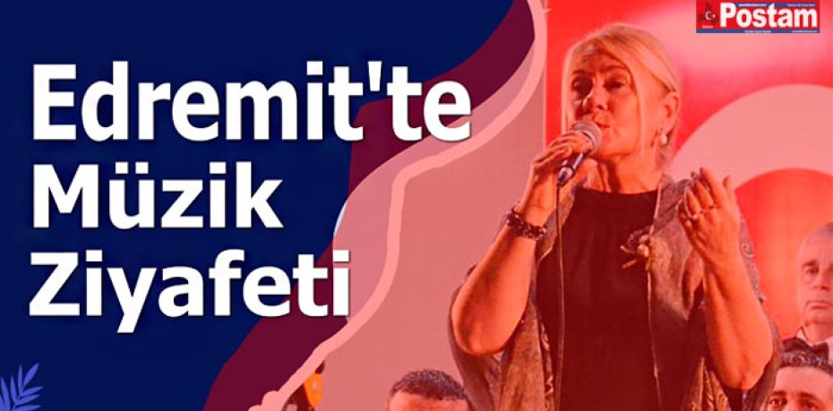 Edremit'te Müzik Ziyafeti