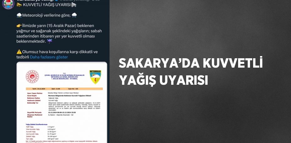 SAKARYA’DA KUVVETLİ YAĞIŞ UYARISI