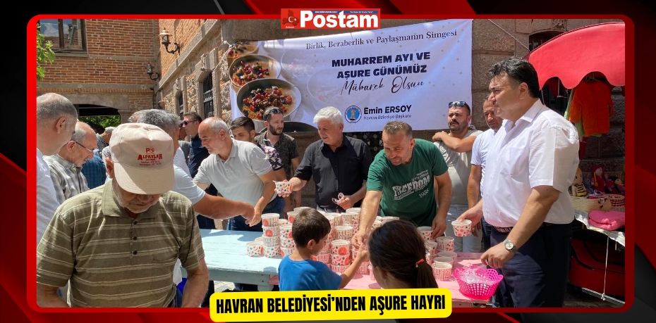 Havran Belediyesi’nden aşure hayrı  