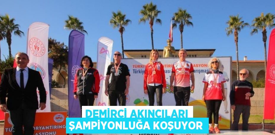 DEMİRCİ AKINCILARI ŞAMPİYONLUĞA KOŞUYOR