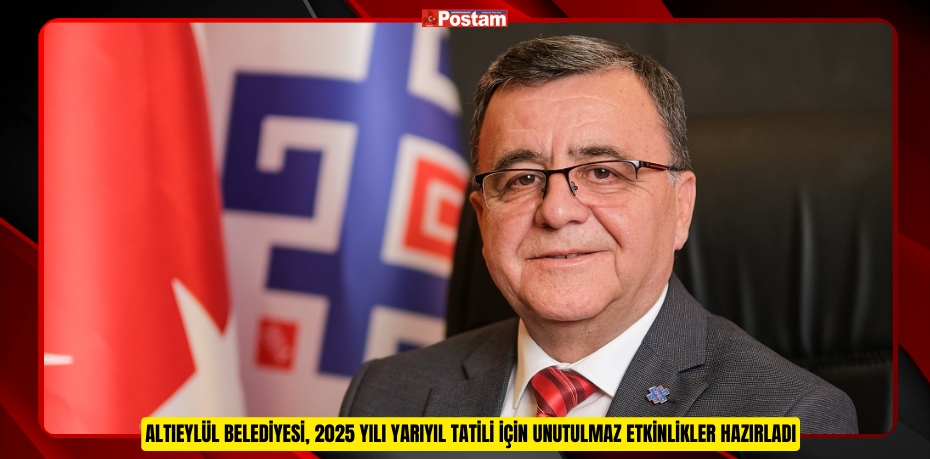 ALTIEYLÜL BELEDİYESİ, 2025 YILI YARIYIL TATİLİ İÇİN UNUTULMAZ ETKİNLİKLER HAZIRLADI