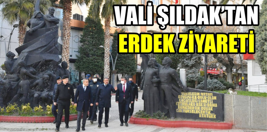 VALİ ŞILDAK’TAN ERDEK İLÇESİNDE KAPSAMLI PROGRAM