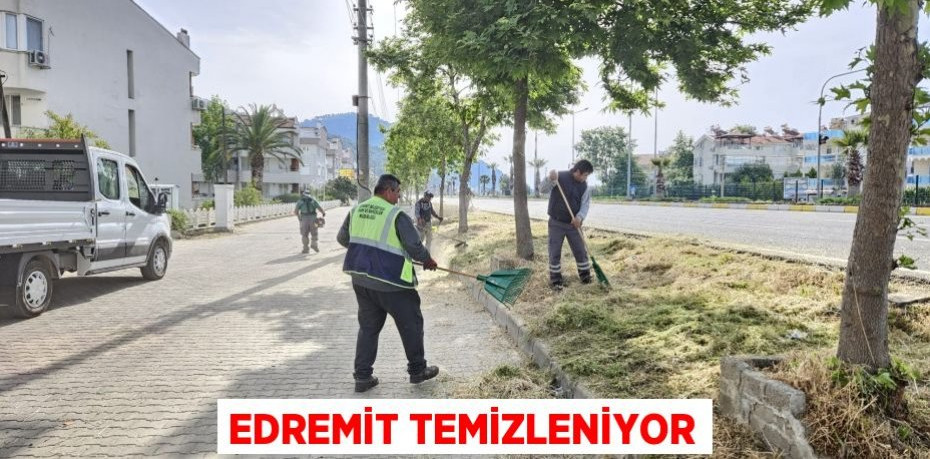 Edremit temizleniyor