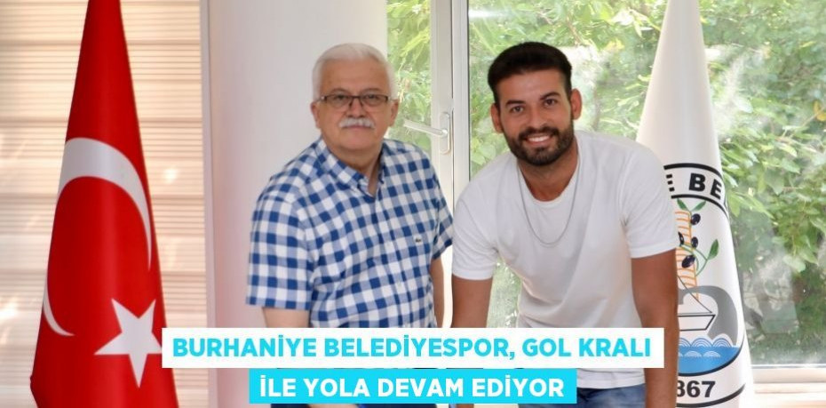 Burhaniye Belediyespor, Gol Kralı İle Yola Devam Ediyor