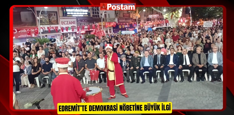 Edremit’te Demokrasi Nöbetine büyük ilgi