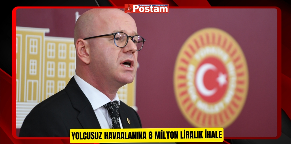 YOLCUSUZ HAVAALANINA 8 MİLYON LİRALIK İHALE