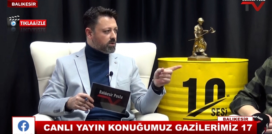 CANLI YAYIN KONUĞUMUZ GAZİLERİMİZ 27