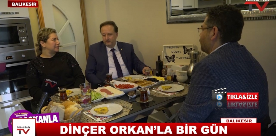 DİNÇER ORKAN'LA BİR GÜN 5