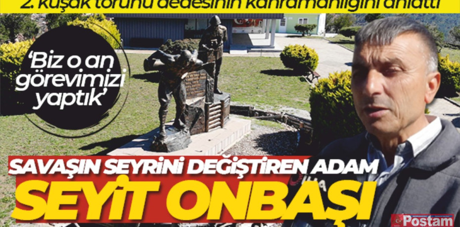 Seyit Onbaşı'nın 2. kuşak torunu dedesinin kahramanlığını anlattı