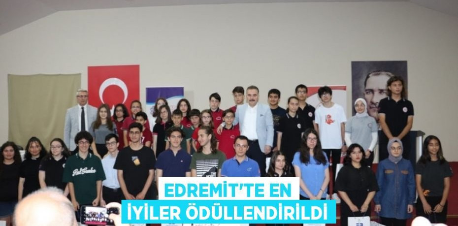 Edremit'te En İyiler Ödüllendirildi