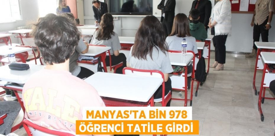 Manyas’ta bin 978 öğrenci tatile girdi