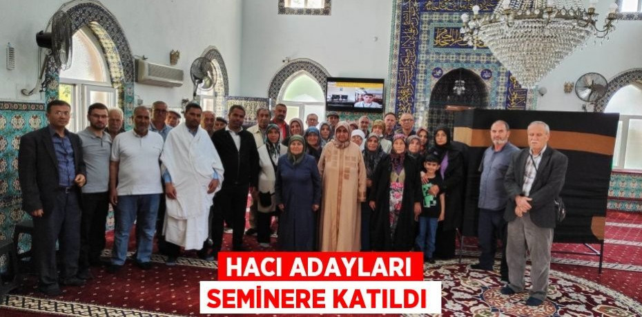 Hacı adayları seminere katıldı