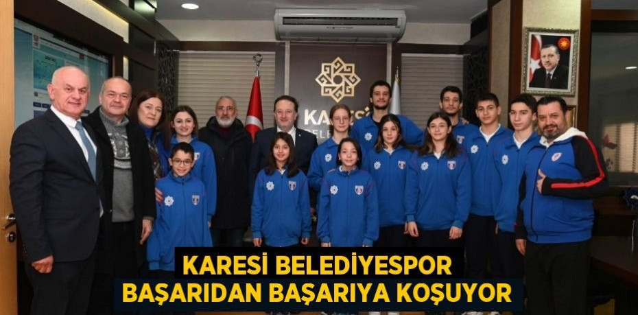 KARESİ BELEDİYESPOR BAŞARIDAN BAŞARIYA KOŞUYOR