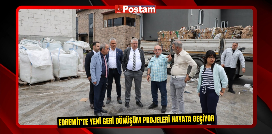 Edremit'te yeni geri dönüşüm projeleri hayata geçiyor