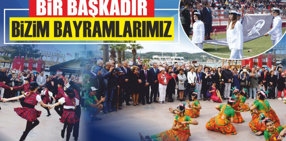 BİR BAŞKADIR BİZİM BAYRAMLARIMIZ