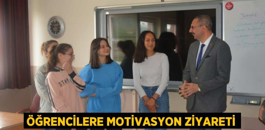 Öğrencilere motivasyon ziyareti