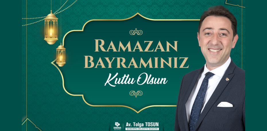 BANDIRMA BELEDİYESİ RAMAZAN BAYRAMI İLANI