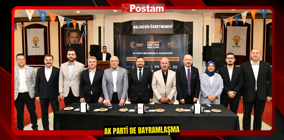 AK PARTİ DE BAYRAMLAŞMA