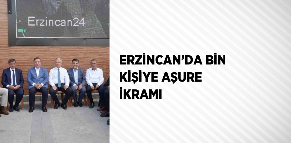 ERZİNCAN’DA BİN KİŞİYE AŞURE İKRAMI