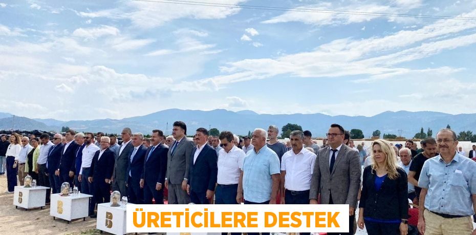 Üreticilere destek