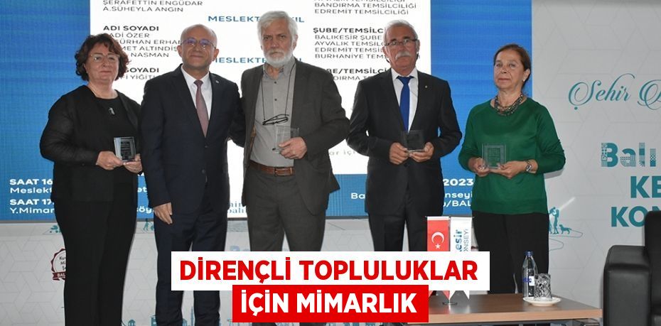 Dirençli Topluluklar İçin Mimarlık