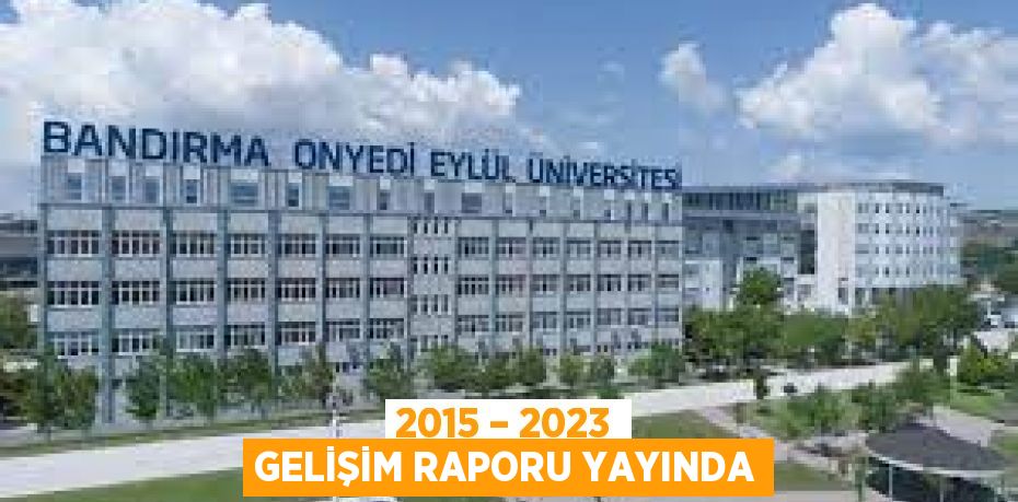 2015 – 2023 Gelişim Raporu yayında