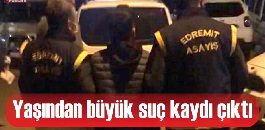 Yaşından büyük suç kaydı çıktı