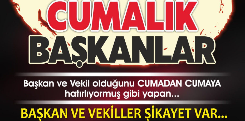 CUMALIK BAŞKANLAR