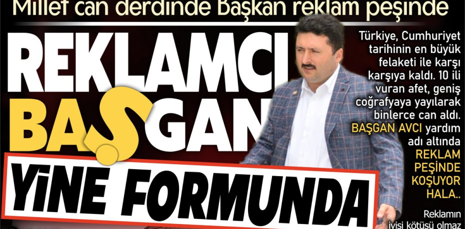 REKLAMCI BAŞGAN YİNE FORMUNDA...