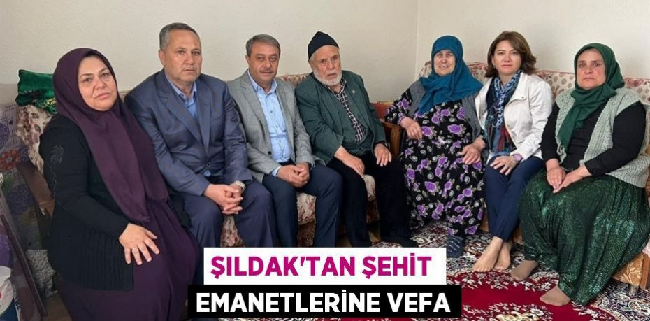 Şıldak'tan Şehit Emanetlerine Vefa