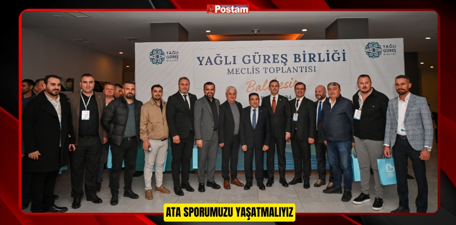 ATA SPORUMUZU YAŞATMALIYIZ