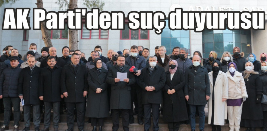 AK Parti'den suç duyurusu