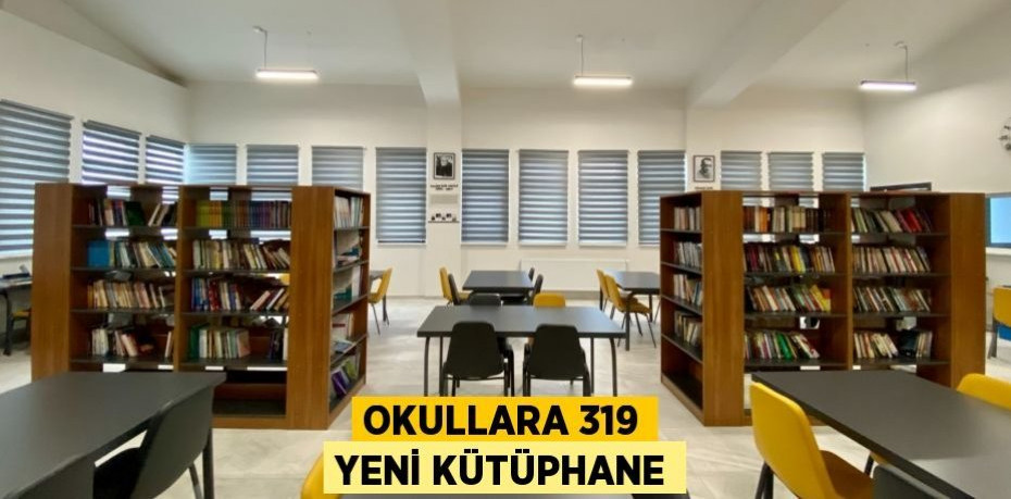 Okullara 319 Yeni Kütüphane