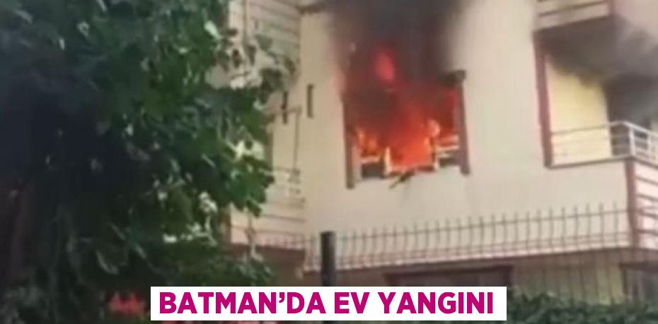 BATMAN’DA EV YANGINI