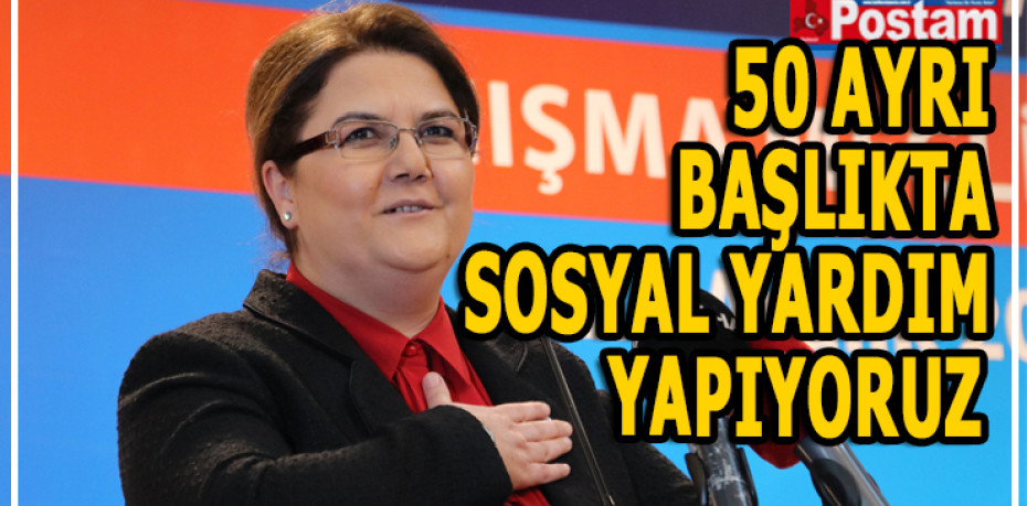 Aile ve Sosyal Hizmetler Bakanı Derya Yanık Duyurdu