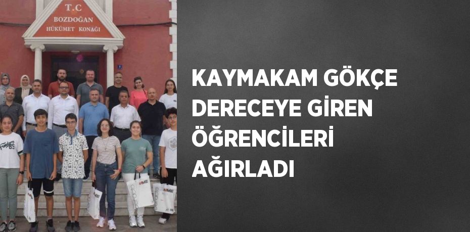 KAYMAKAM GÖKÇE DERECEYE GİREN ÖĞRENCİLERİ AĞIRLADI