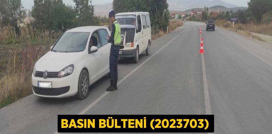 Basın Bülteni (2023703)