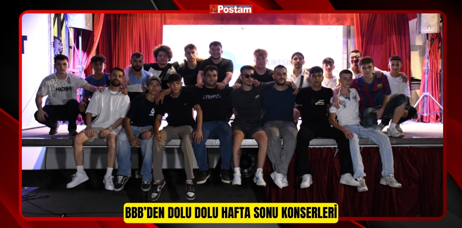 BBB’den dolu dolu hafta sonu konserleri