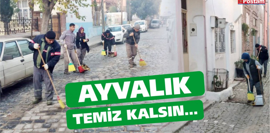 AYVALIK TEMİZ KALSIN…