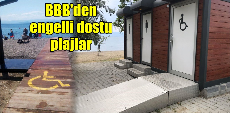 BBB’den engelli dostu plajlar