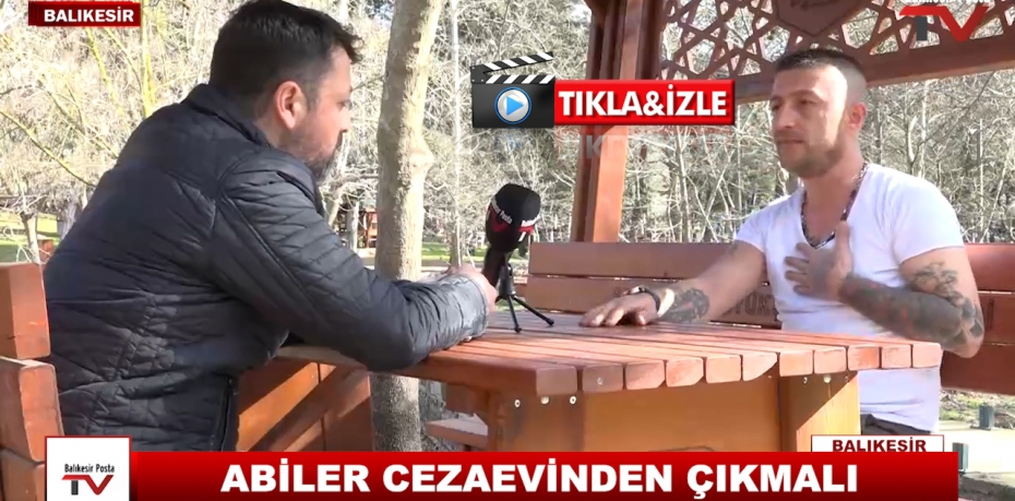 ABİLER CEZAEVİNDEN ÇIKMALI