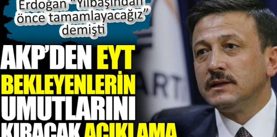 AK Parti'den EYT bekleyenlerin umutlarını kıracak açıklama