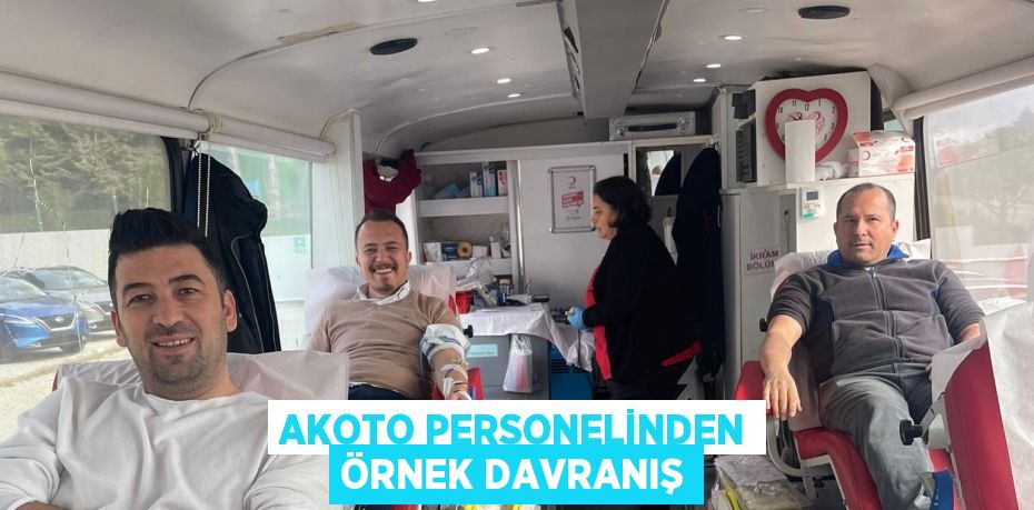 AKOTO PERSONELİNDEN ÖRNEK DAVRANIŞ