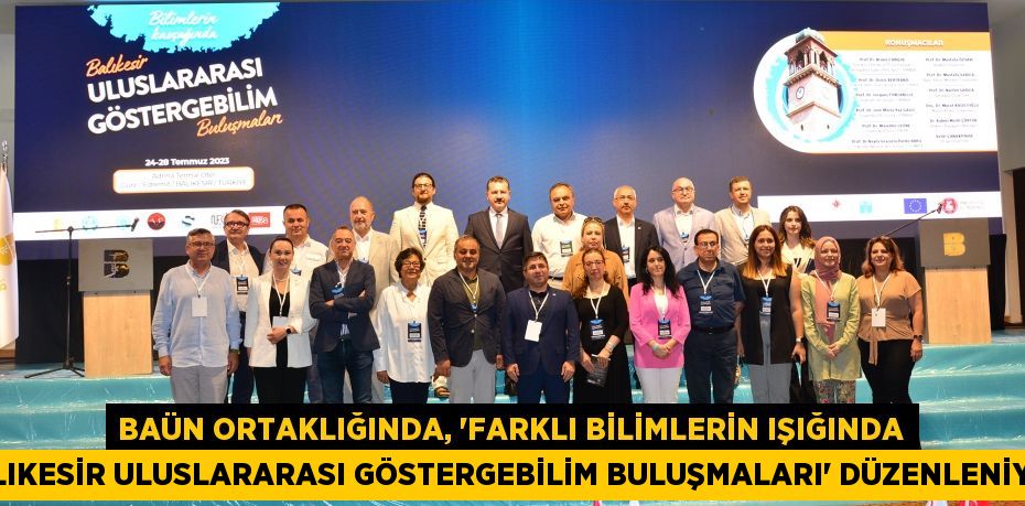 BAÜN Ortaklığında, “Farklı Bilimlerin Işığında Balıkesir Uluslararası Göstergebilim Buluşmaları” Düzenleniyor